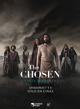 THE CHOSEN CAPITULO 07 Y 08 CUARTA TEMPORADA
